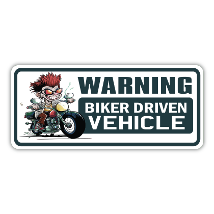 Warning Biker Driven Vehicle